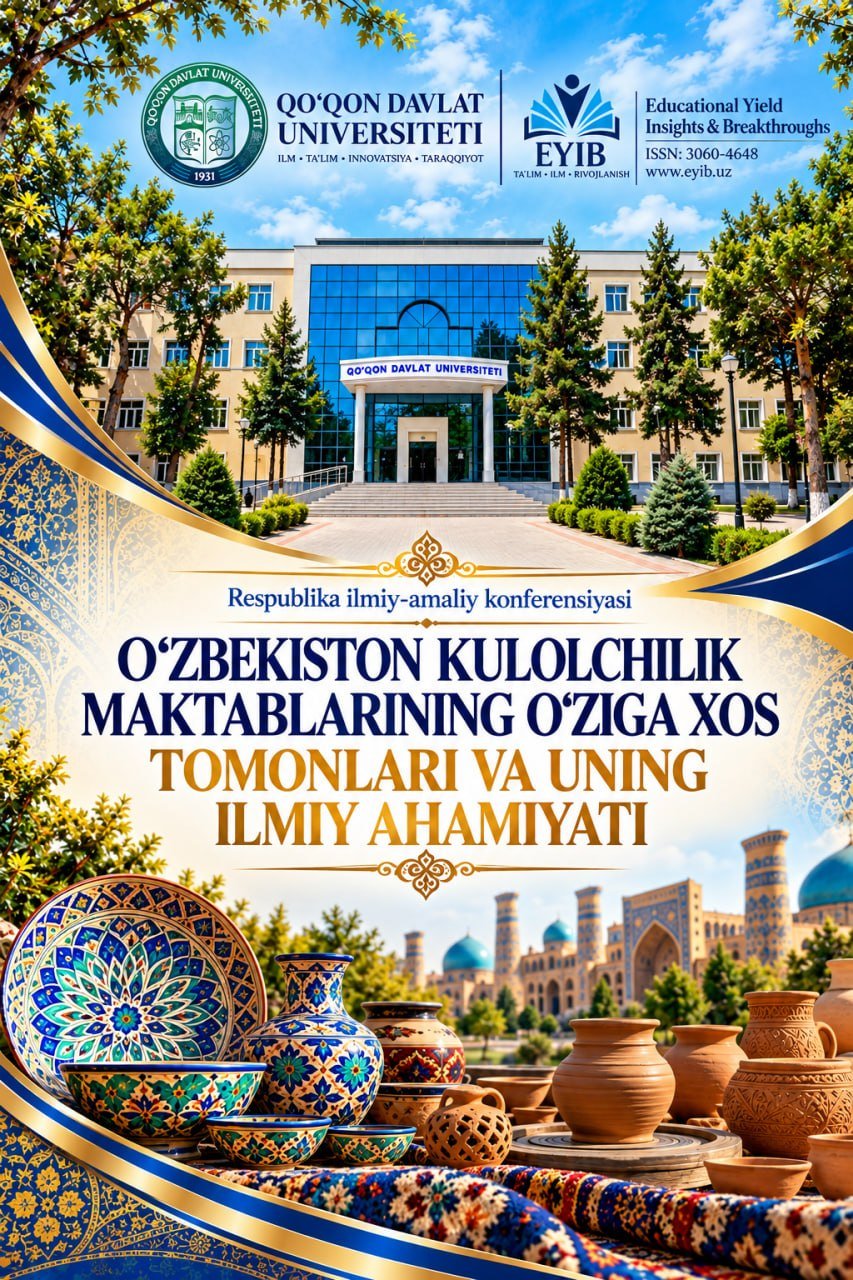 					View Vol. 1 No. 1 (2026): O‘ZBEKISTON KULOLCHILIK MAKTABLARINING O‘ZIGA XOS TOMONLARI VA ULARNING ILMIY AHAMIYATI
				